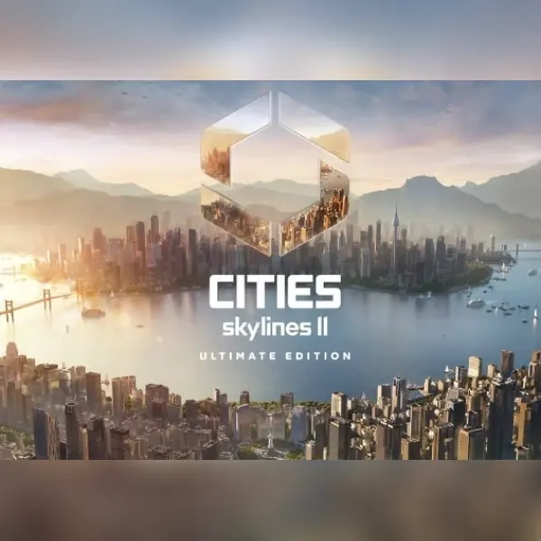 Cities: Skylines II Ultimate Edition — Steam, Ultimate Edition