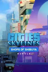 Cities Skylines - Shops of Shibuya Bundle DLC — Steam, Standard