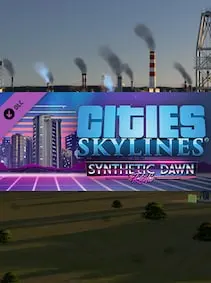Cities: Skylines - Synthetic Dawn Radio — Steam, Standard