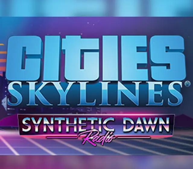 Cities: Skylines - Synthetic Dawn Radio DLC — Steam, Standard