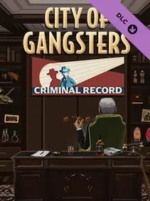 City of Gangsters: Criminal Record — Steam, Standard