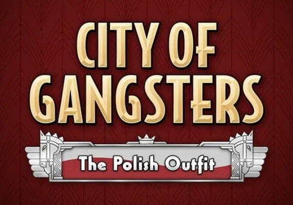 City of Gangsters: The Polish Outfit DLC EN/DE/FR/RU/ZH/ES — Steam, Standard
