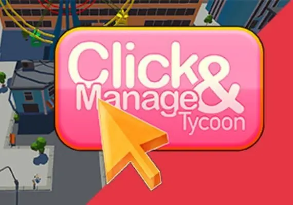 Click and Manage Tycoon EN/DE/TR — Steam, Standard