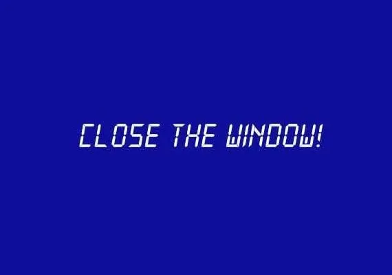 Close the Window! EN — Steam, Standard
