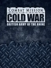 Combat Mission Cold War - British Army of the Rhine — Steam, Standard