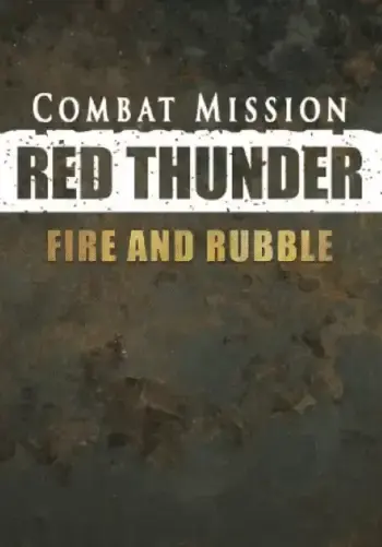 Combat Mission Red Thunder - Fire and Rubble DLC — Steam, Standard