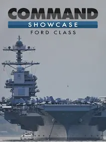 Command: Showcase - Ford Class — Steam, Standard
