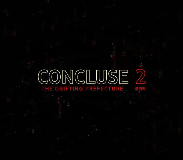 CONCLUSE 2 - The Drifting Prefecture — Steam, Standard