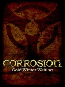 Corrosion: Cold Winter Waiting [Enhanced Edition] — Steam, Enhanced Edition