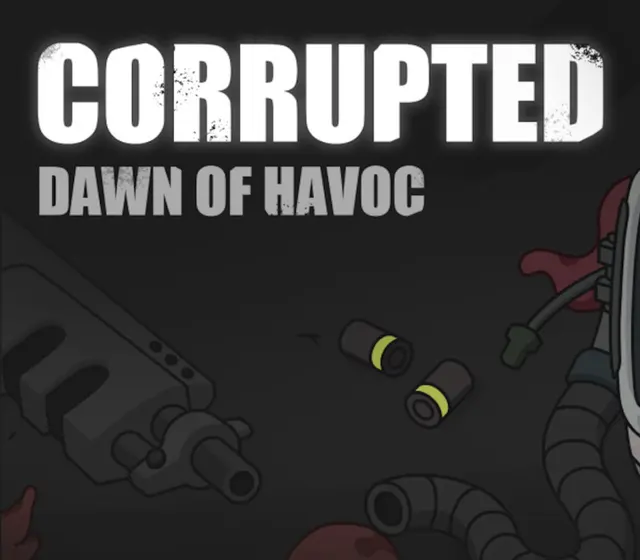 Corrupted: Dawn of Havoc — Steam, Standard