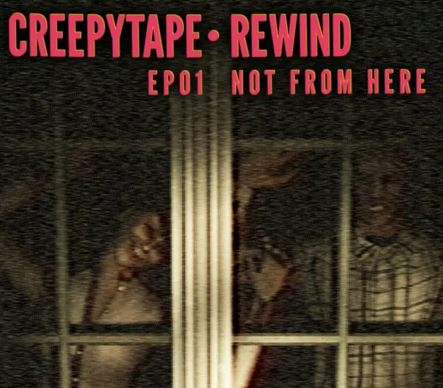 Creepytape Rewind - Not From Here — Steam, Standard