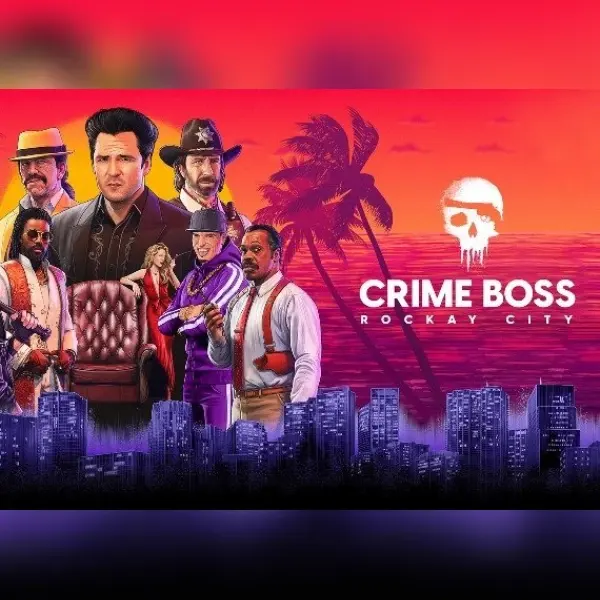 Crime Boss: Rockay City — Steam, Standard