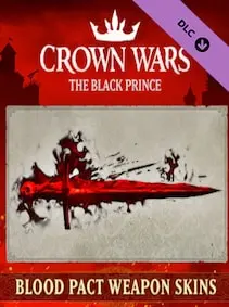 Crown Wars: The Black Prince - Blood Pact Weapon Skins — Steam, Standard