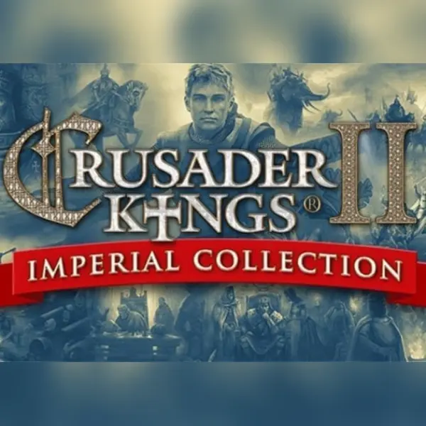 Crusader Kings II: Imperial Collection — Steam, Standard