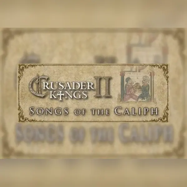 Crusader Kings II: Songs of the Caliph (DLC) — Steam, Standard