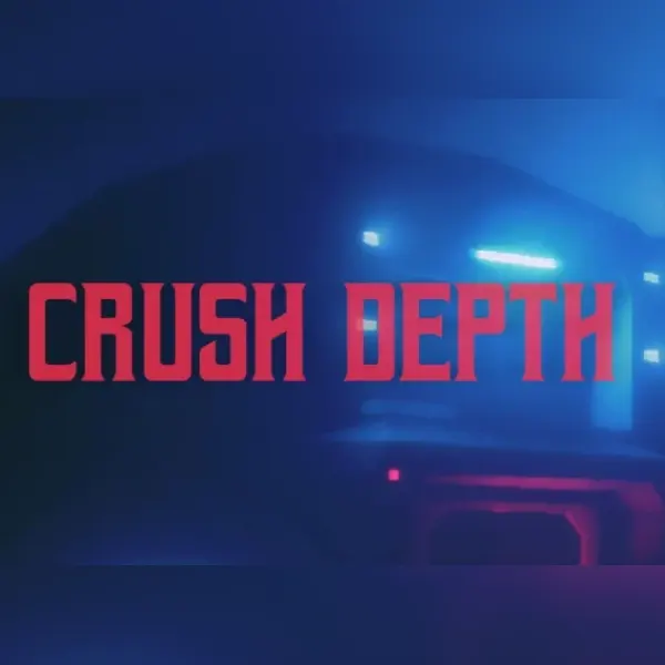 CRUSH DEPTH (2025) — Steam, Standard