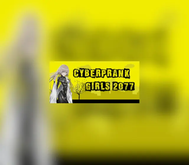 Cyberprank Girls 2077 — Steam, Standard