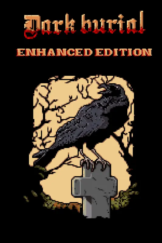 Dark Burial: Enhanced Edition — Xbox Live, Enhanced Edition