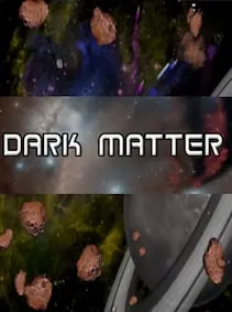 Dark Matter (2015) — Steam, Standard