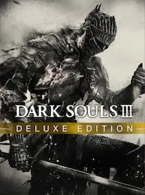 Dark Souls III Deluxe Edition — Steam, Deluxe Edition
