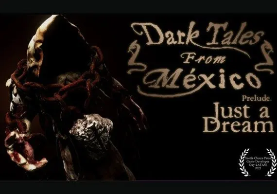 Dark Tales from México: Prelude. Just a Dream... with The Sack Man EN/ES — Steam, Standard