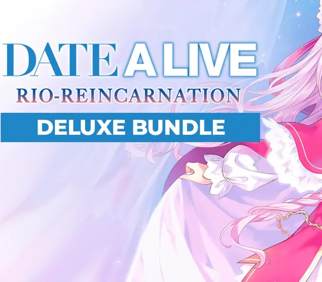 DATE A LIVE: Rio Reincarnation Deluxe Bundle — Steam, Deluxe Bundle