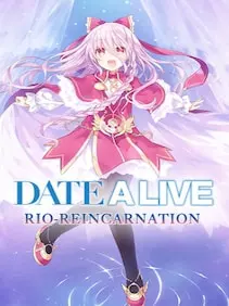 DATE A LIVE: Rio Reincarnation / デート・ア・ライブ 凜緒リンカーネイション HD / 約會大作戰 — Steam, Standard