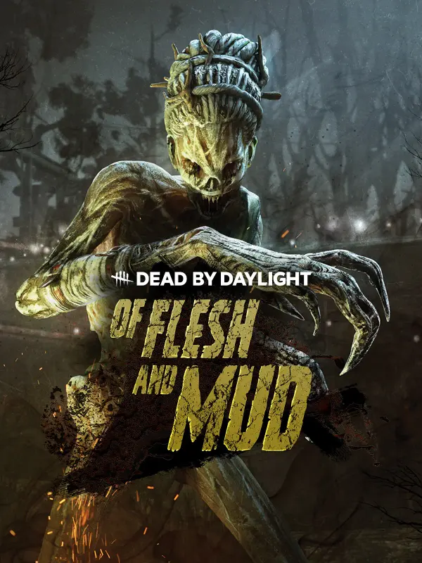 Dead by Daylight - Of Flesh and Mud Chapter DLC — Steam, Standard