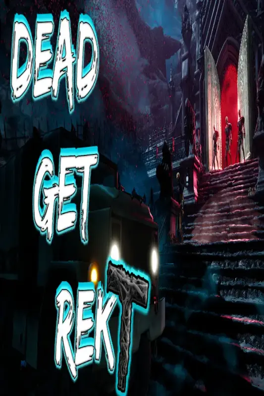 DEAD GET REKT — Steam, Standard