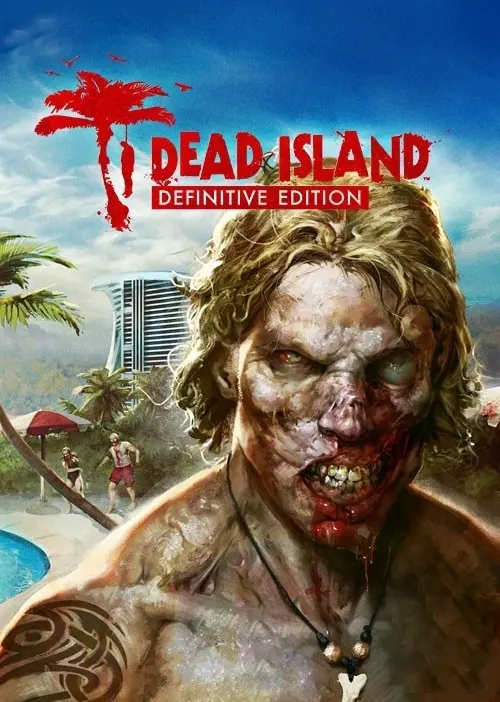 Dead Island (Definitive Edition) (ROW) — Steam, Definitive Edition