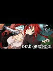 Dead or School — Steam, Standard