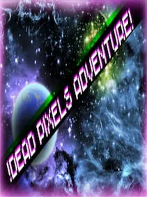 !Dead Pixels Adventure! — Steam, Standard