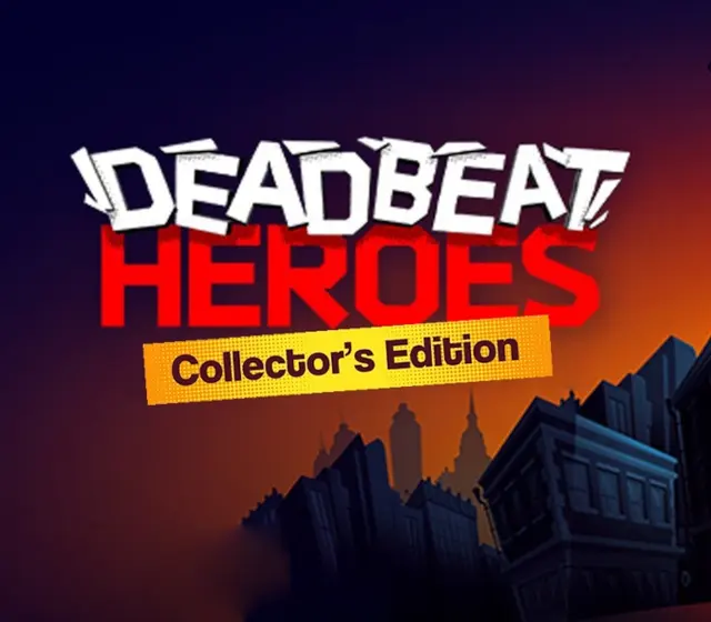 Deadbeat Heroes Collector's Edition — Steam, Collector's Edition