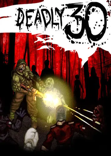 Deadly 30 — Steam, Standard