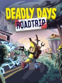 Deadly Days: Roadtrip — Steam, Standard