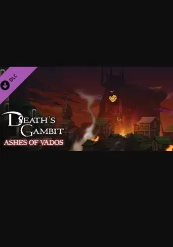 Death's Gambit Afterlife - Ashes of Vados DLC — Steam, Standard