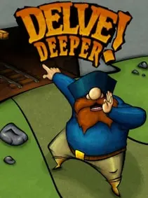 Delve Deeper — Steam, Standard