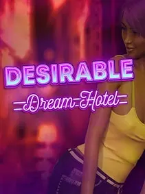 Desirable: Dream Hotel — Steam, Standard