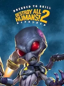 Destroy All Humans! 2 - Reprobed | Dressed to Skill Edition — Steam, Standard