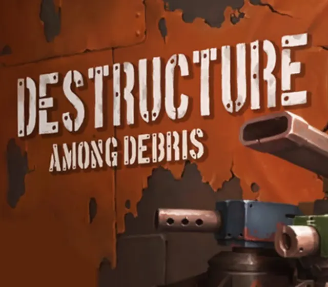 DESTRUCTURE: Among Debris — Steam, Standard