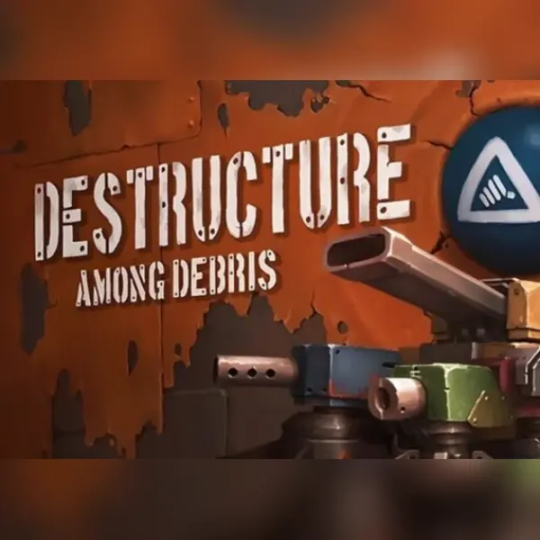 DESTRUCTURE: Among Debris — Steam, Standard