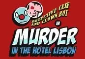 Detective Case and Clown Bot in: Murder in the Hotel Lisbon — Steam, Standard