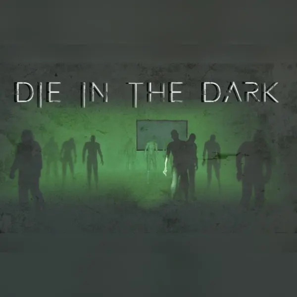 Die In The Dark — Steam, Standard