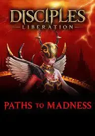 Disciples Liberation - Paths to Madness DLC — Steam, Standard