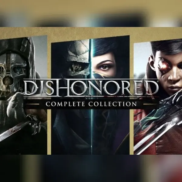 Dishonored: Complete Collection — Steam, Complete Collection