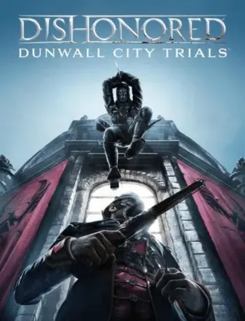 Dishonored Dunwall City Trials DLC — Steam, Standard