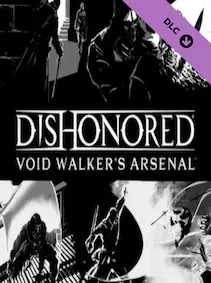Dishonored: Void Walker Arsenal — Steam, Standard