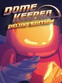 Dome Keeper | Deluxe Edition — Steam, Deluxe Edition