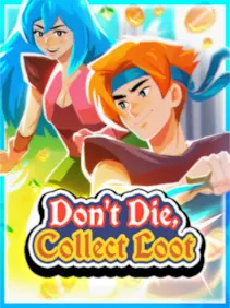 Don't Die, Collect Loot — Steam, Standard