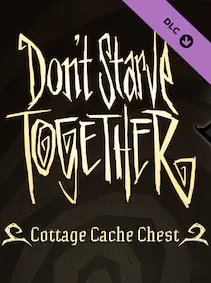 Don't Starve Together: Cottage Cache Chest — Steam, Standard